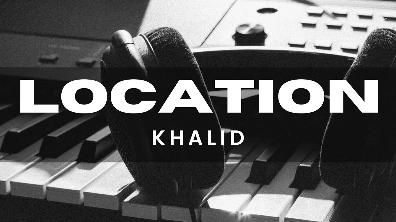 Location - Khalid (Acoustic Karaoke)