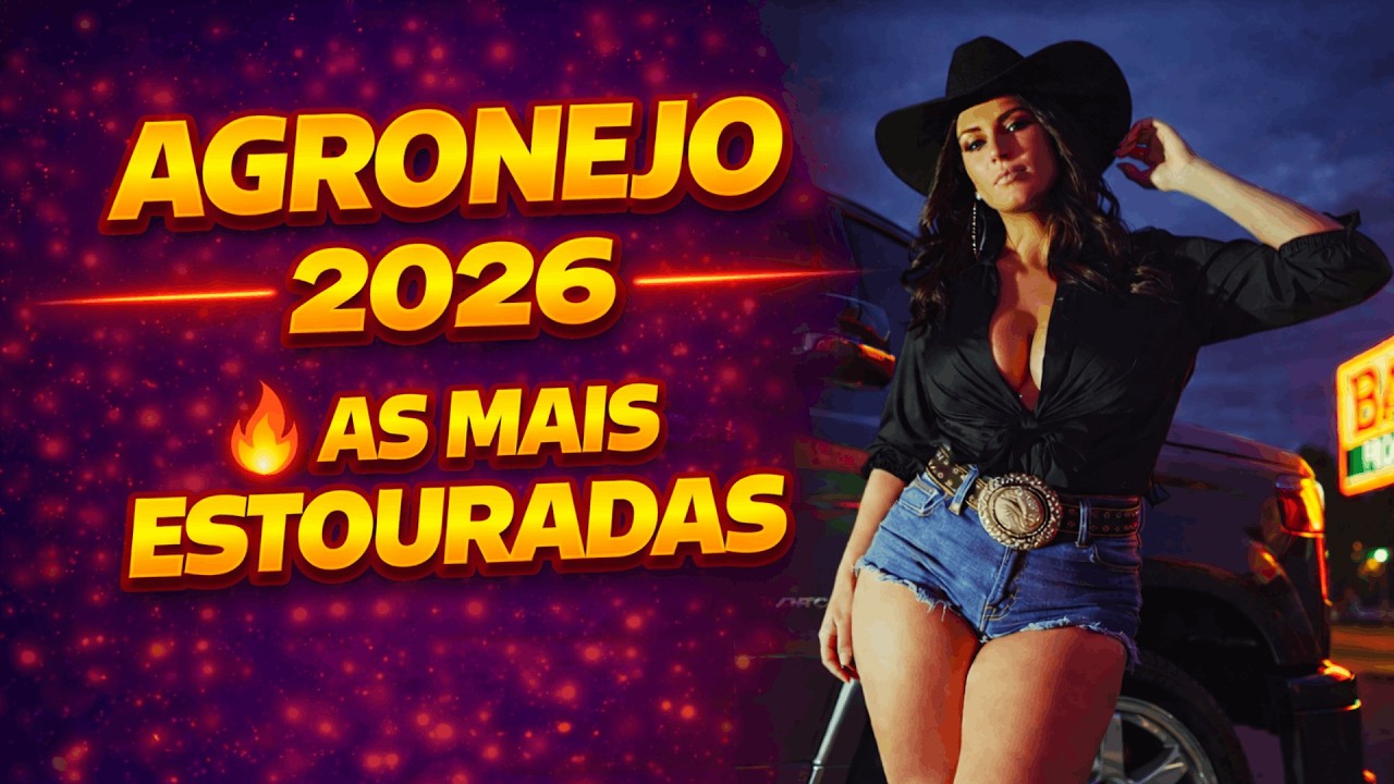 AGRONEJO 2026 🔥 AS MAIS ESTOURADAS DO PAREDÃO ⚡ SERTANEJO ELETRÔNICO REMIX | DJ André do Beat