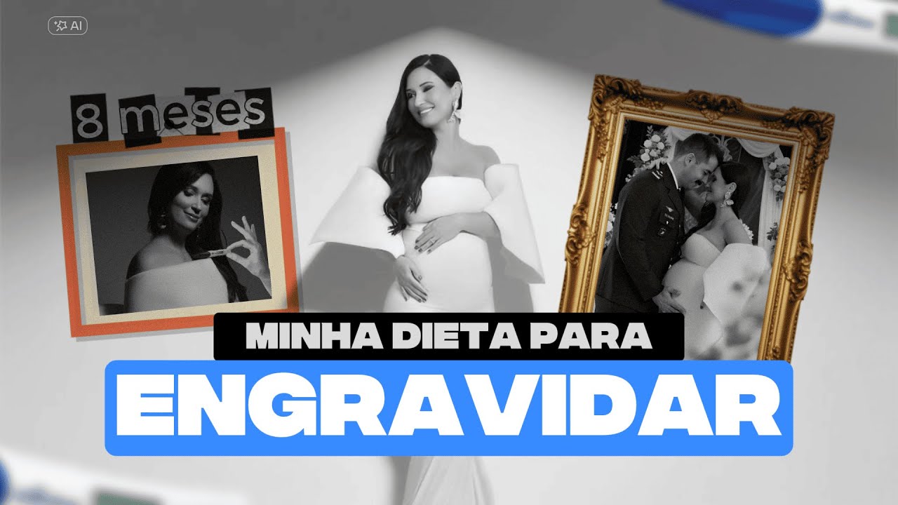 O QUE EU MUDEI NA MINHA ALIMENTAÇÃO PARA ENGRAVIDAR!