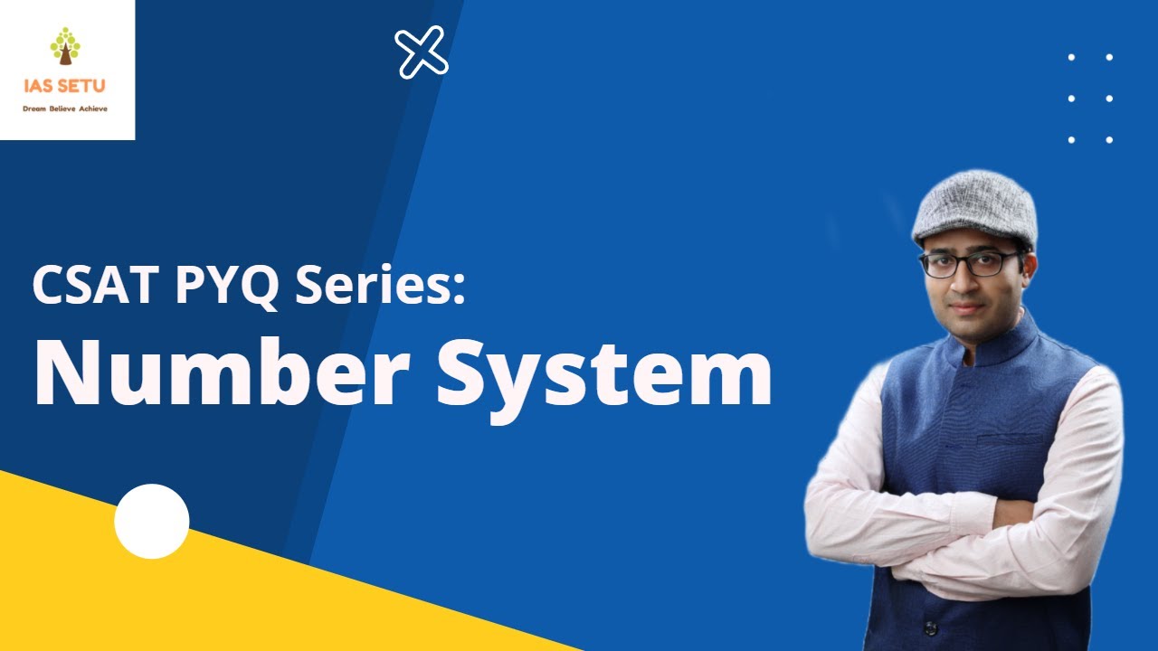 Number System  PYQ (CSAT) by Amit Garg Sir || UPSC 2022