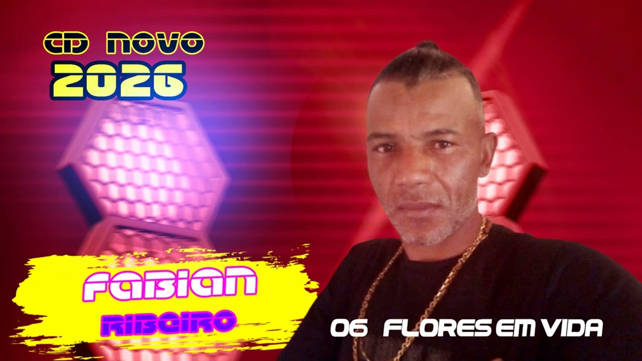 FABIAN RIBEIRO MÚSICA NOVA  FLORES EM VIDA 2026