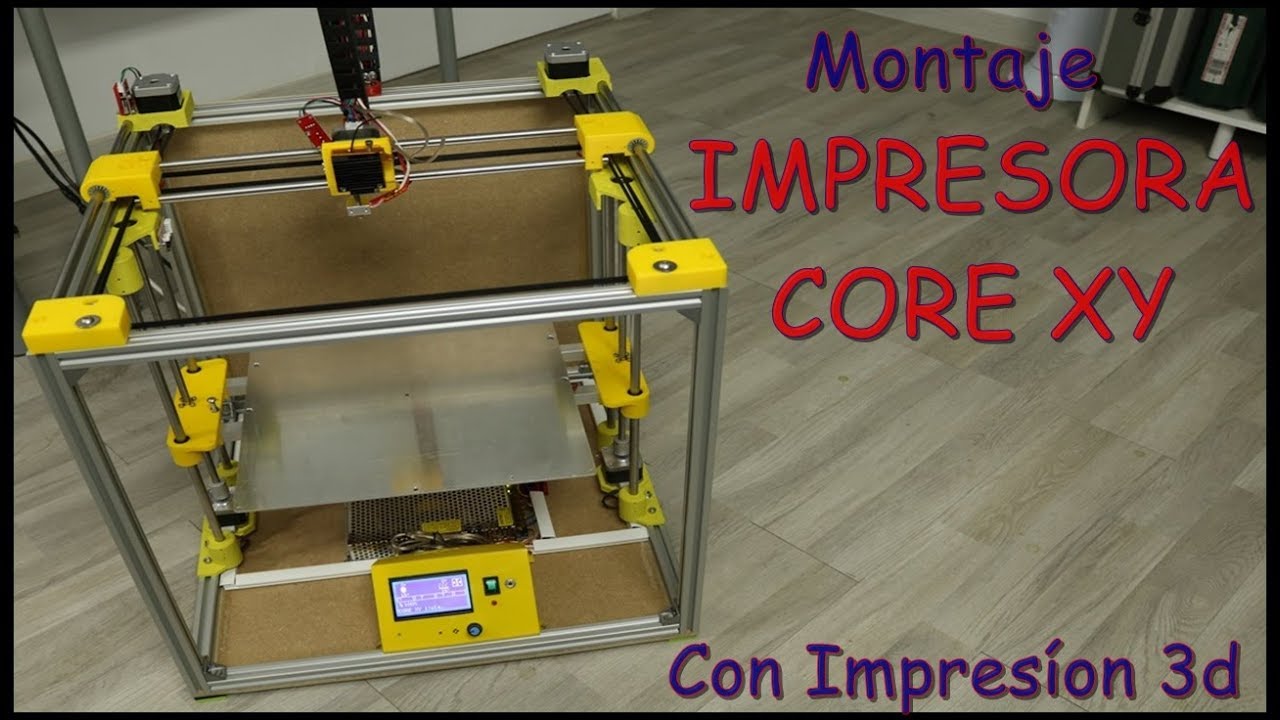 Montaje IMPRESORA CORE XY,   Parte 1 - Printer core xy