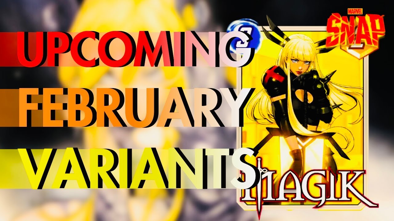 Marvel Snap Variants | FEBRUARY 2026