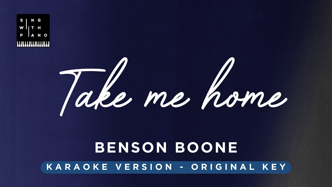 Take me home - Benson Boone (Original Key Karaoke) - Piano Instrumental Cover with Lyrics