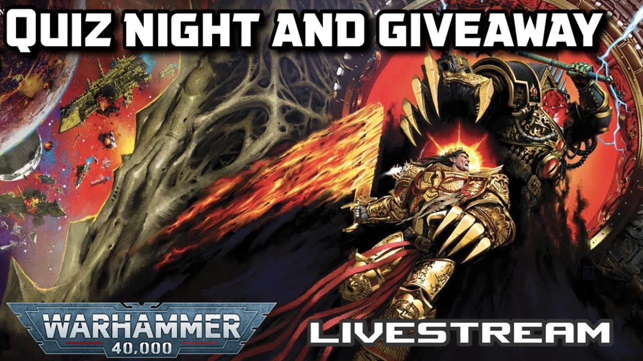 40k night, Monthly Giveaway and Quiz night