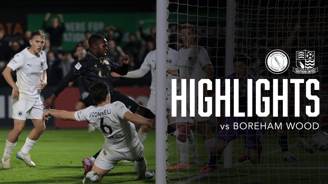 Highlights: Boreham Wood 1-1 Southend United