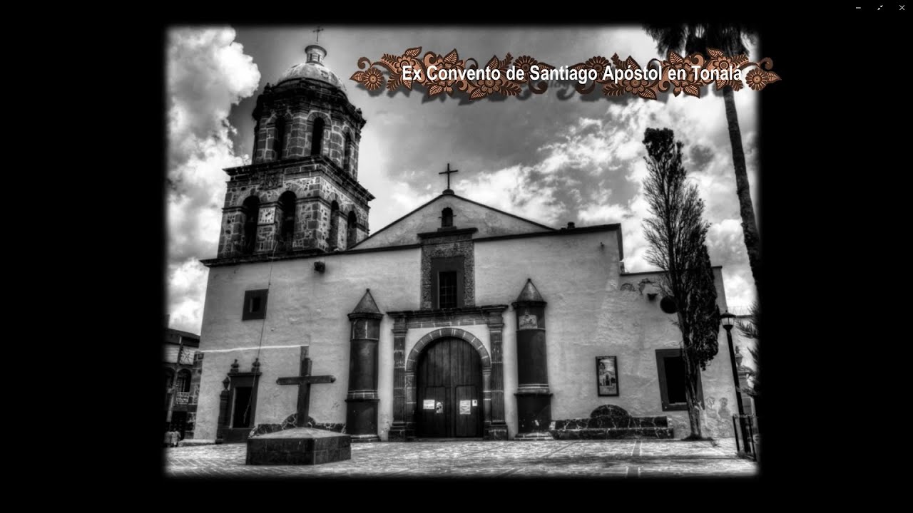 Ex convento de Santiago Apóstol en Tonalá, Jalisco