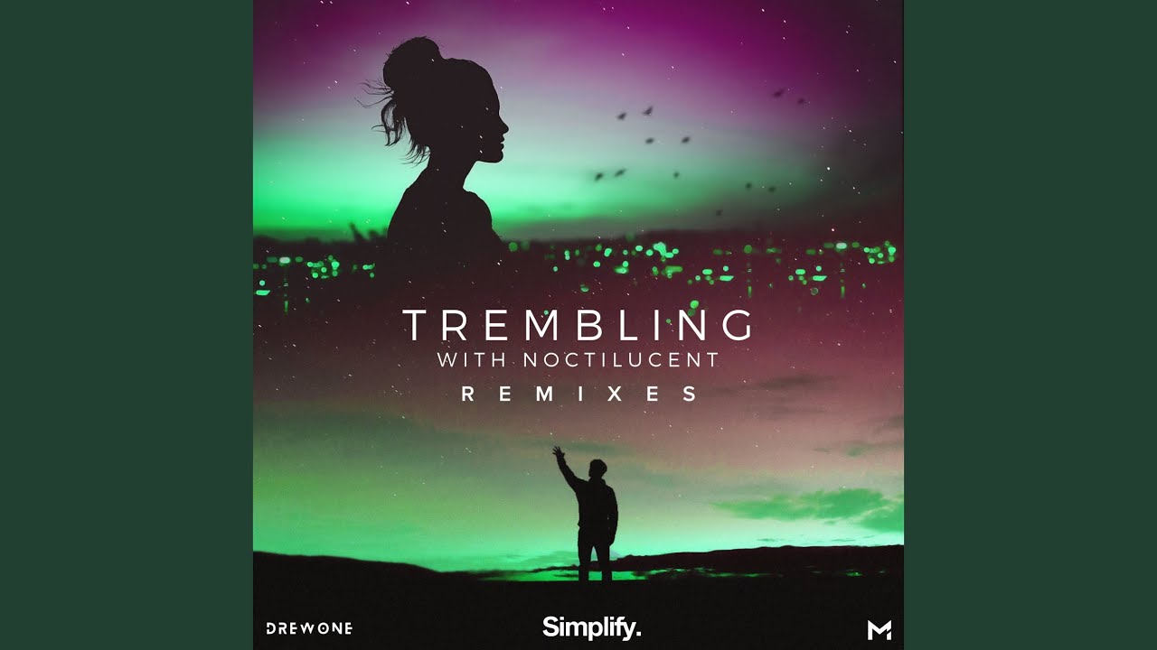 Trembling (HVLO Remix)