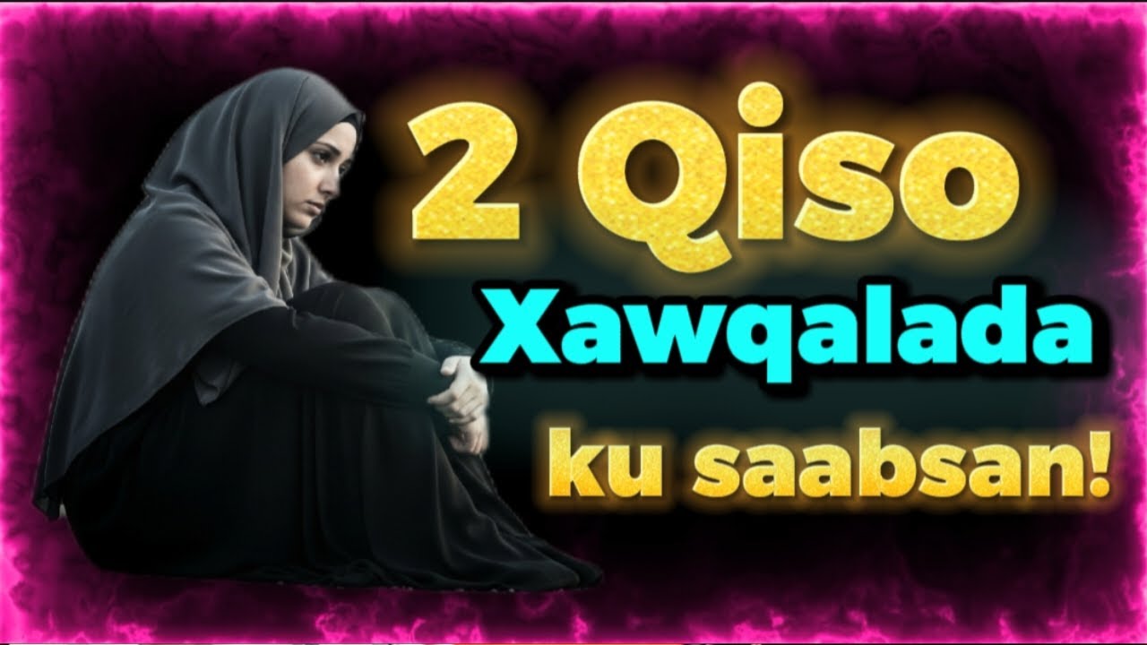 Xawqalada labo qiso oo cajiib ah oo saameyn kugu  reyba | Fadliga Xawqalada