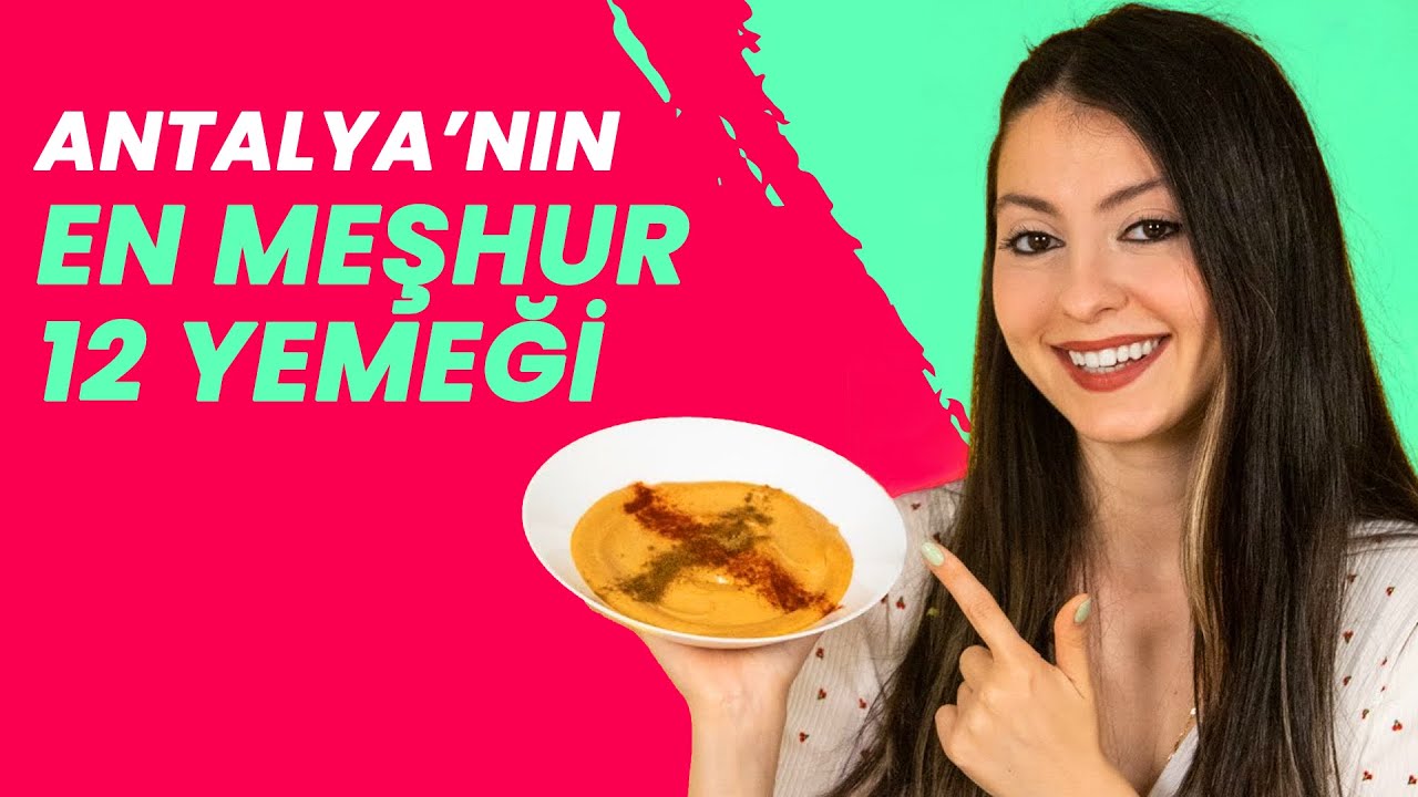 Antalya'nın En Meşhur 12 Yemeği - Yemeksepeti