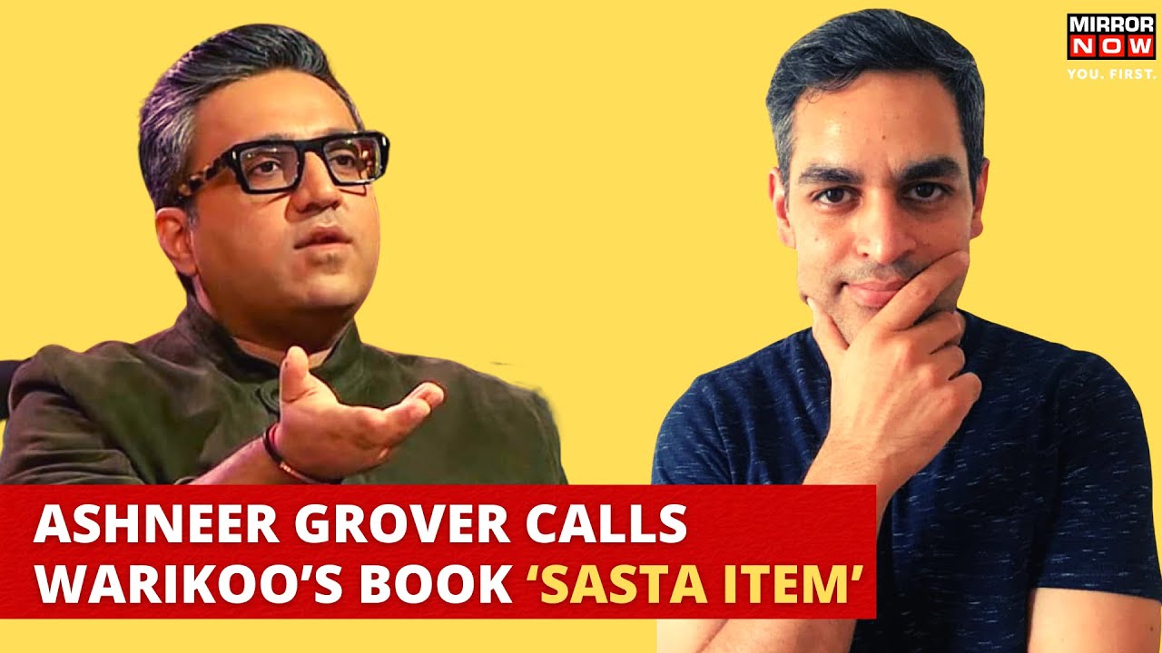 Ashneer Grover takes a sarcastic dig at Author Warikoo's Book by calling it ‘Sasta item’