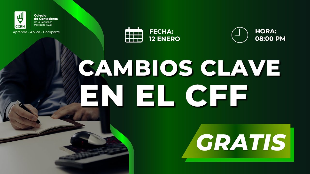 Cambios clave en el CFF 2026