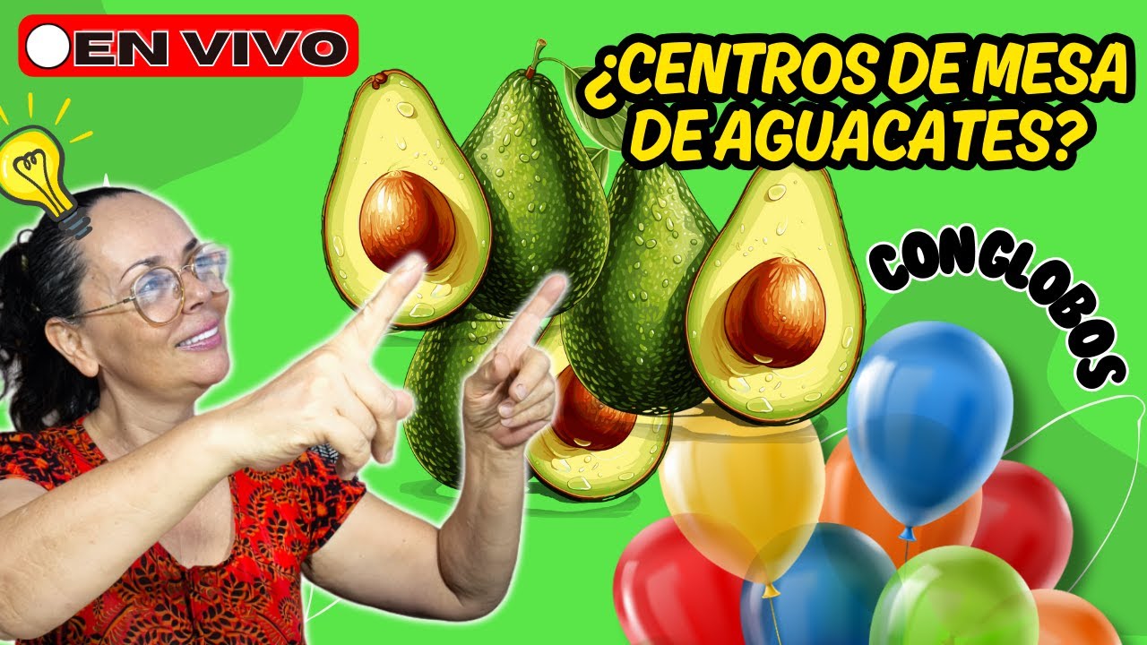 🔴 AGUACATES como CENTRO de MESA con GLOBOS, PERIÓDICO Y ENDUIDO 🥑🥑