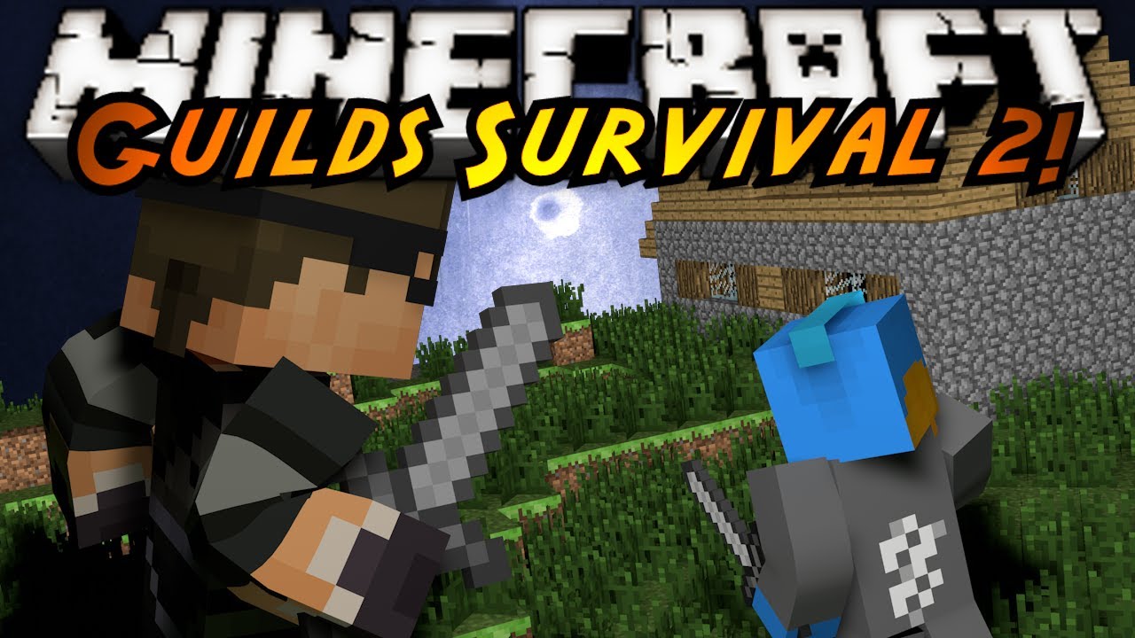 Minecraft Guilds Survival : LET'S GET BULKED!