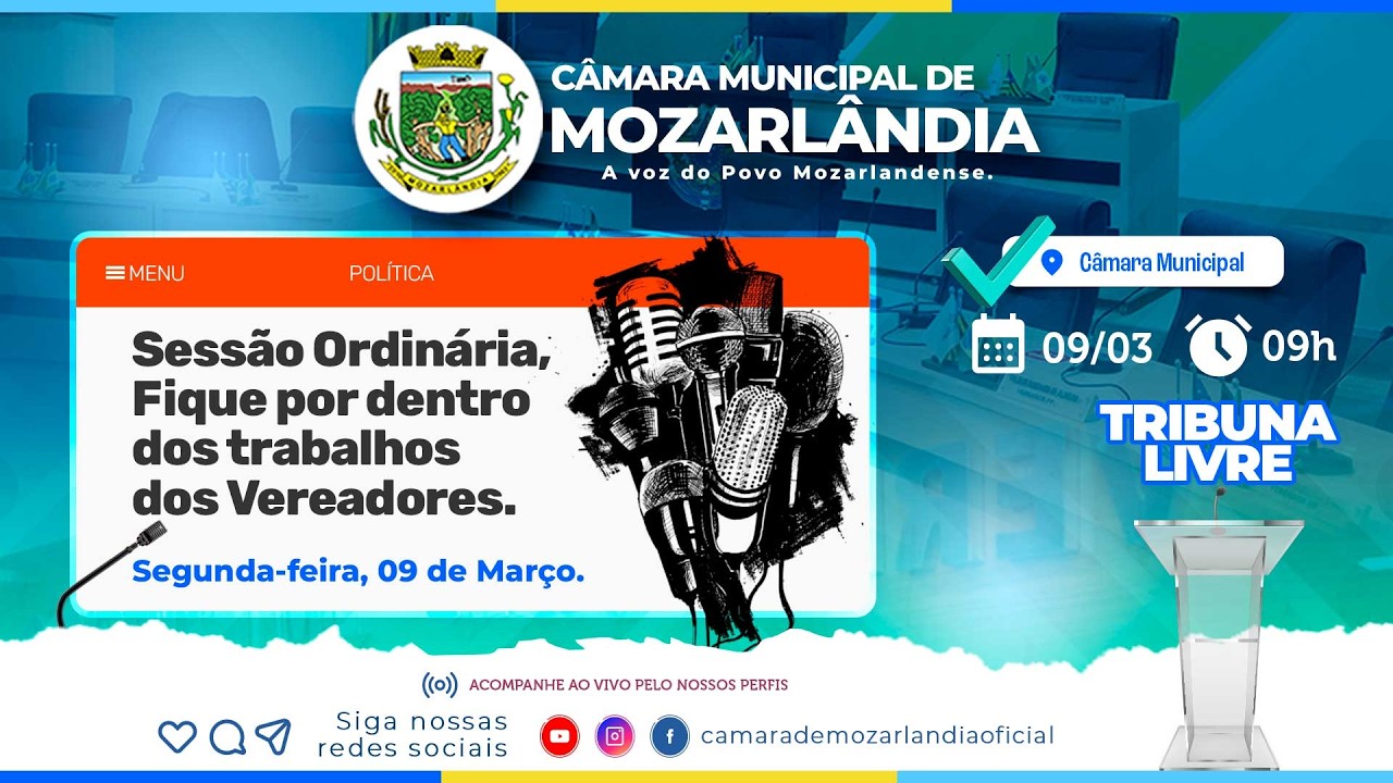 🔴 AO VIVO | Sessão Ordinária da Câmara Municipal de Mozarlândia.