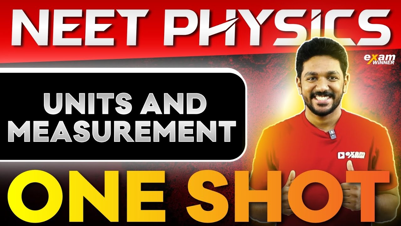 NEET Physics 2026 | Units And Measurement | Chapter 1 | Oneshot | Exam Winner NEET