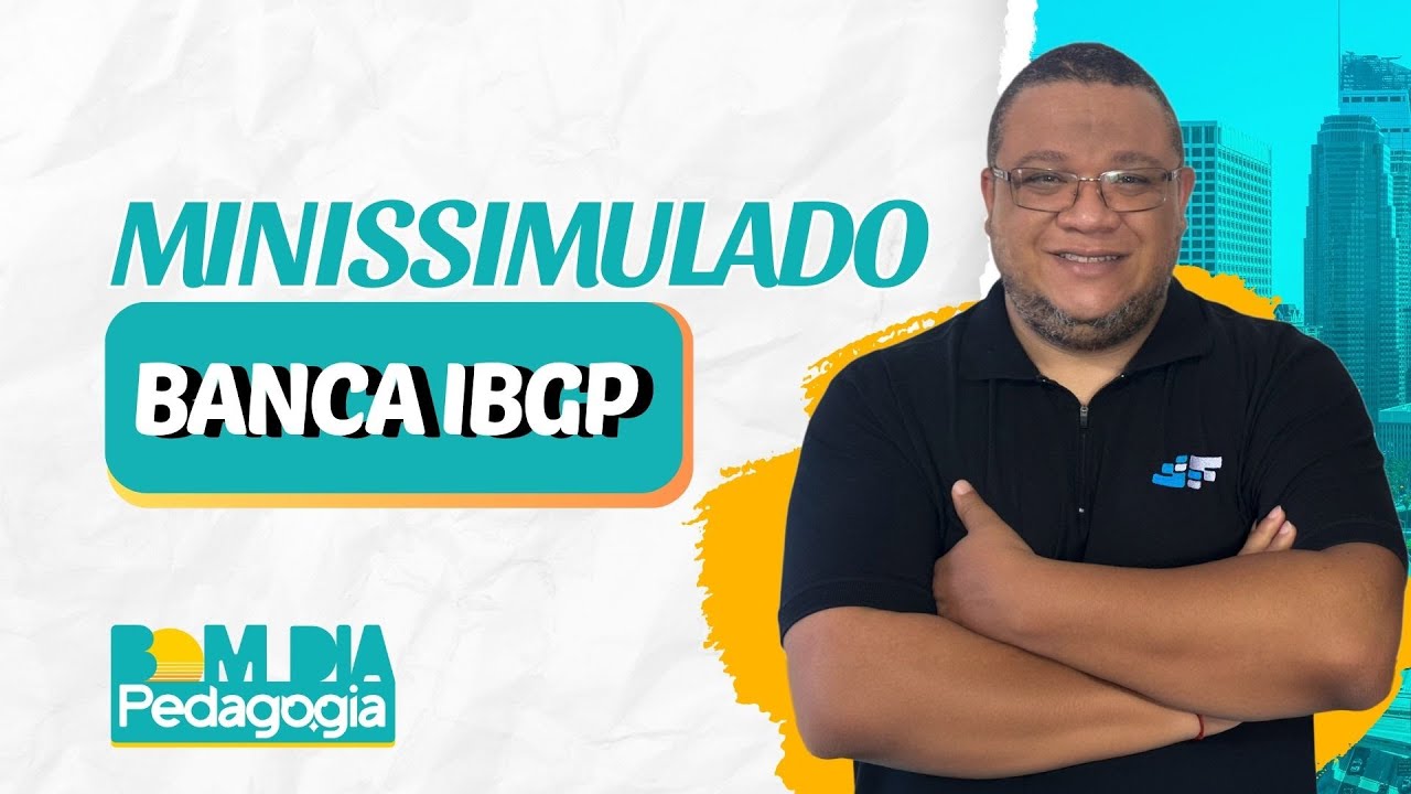 Simulado Conhecimentos Pedagógicos IBGP | Prepare-se para o seu concurso!