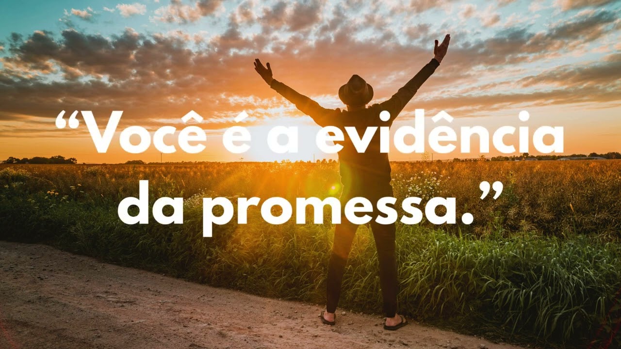 Você é a prova de que Deus nunca falha