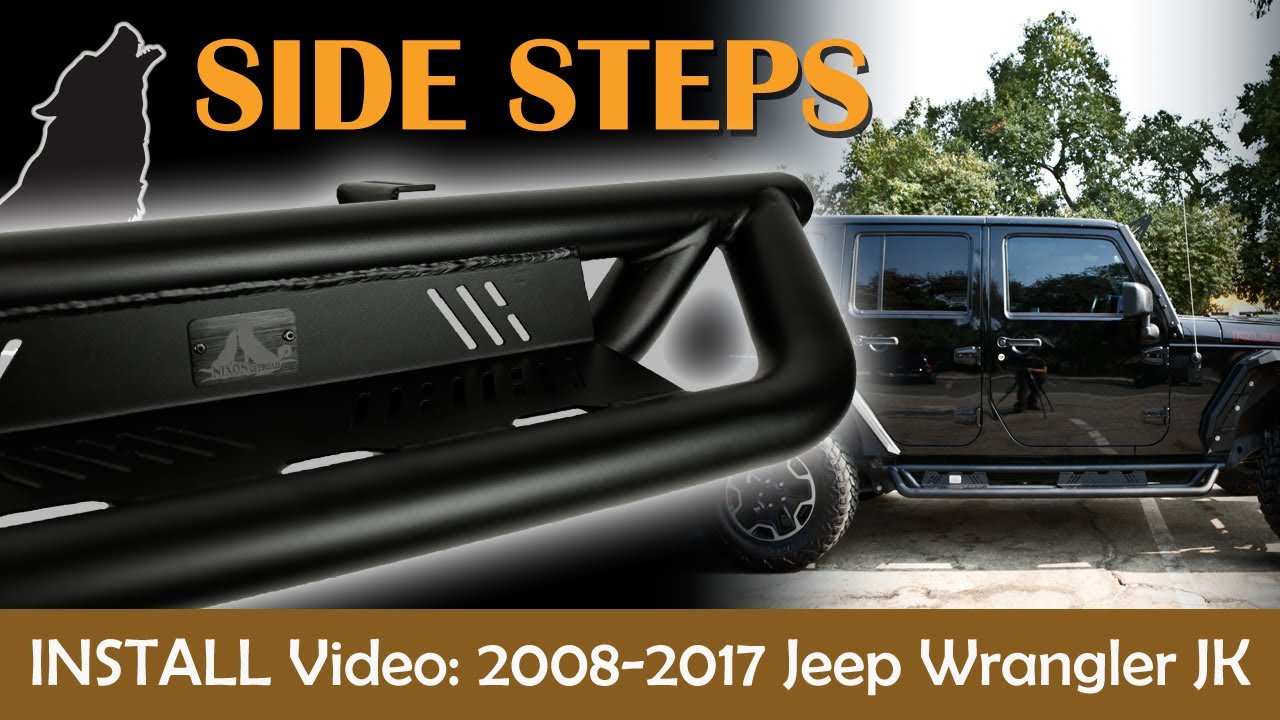 Jeep Wrangler JK Side Steps Install Video for Nixon Offroad