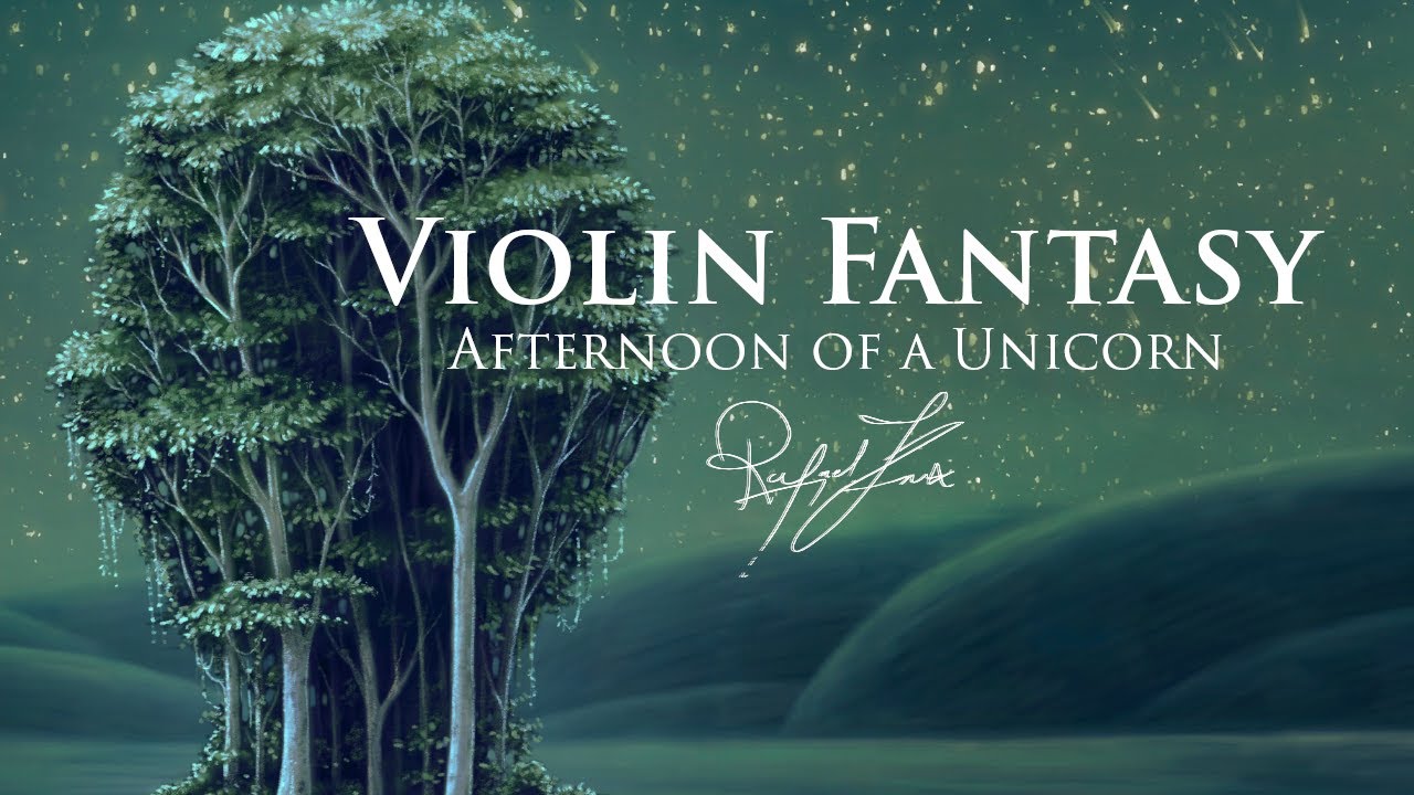 Afternon of a Unicorn - Gentle Fairy Tale Violin (Fantasy Aesthetic) | No AI Music | Rafael Krux