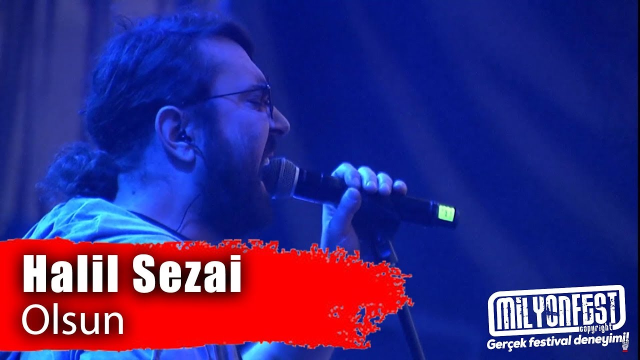 HALİL SEZAİ - Olsun (Milyonfest İzmir 2019)