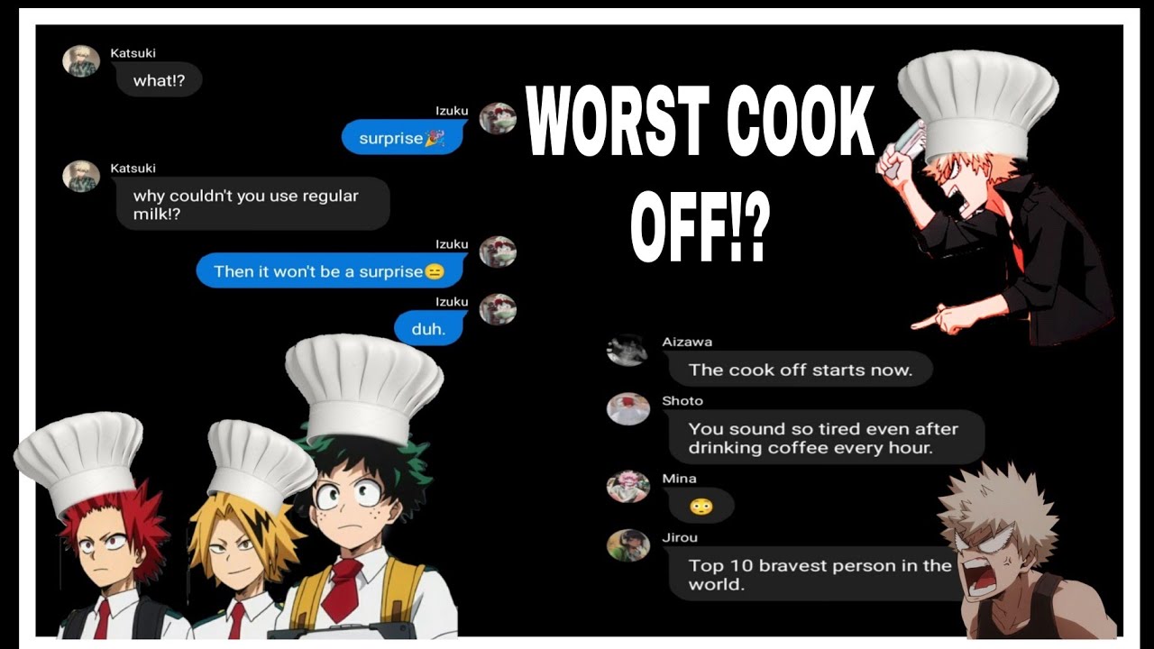 World Worst Cook-Off • Mha Kardashian spoof • Slight BkDk •