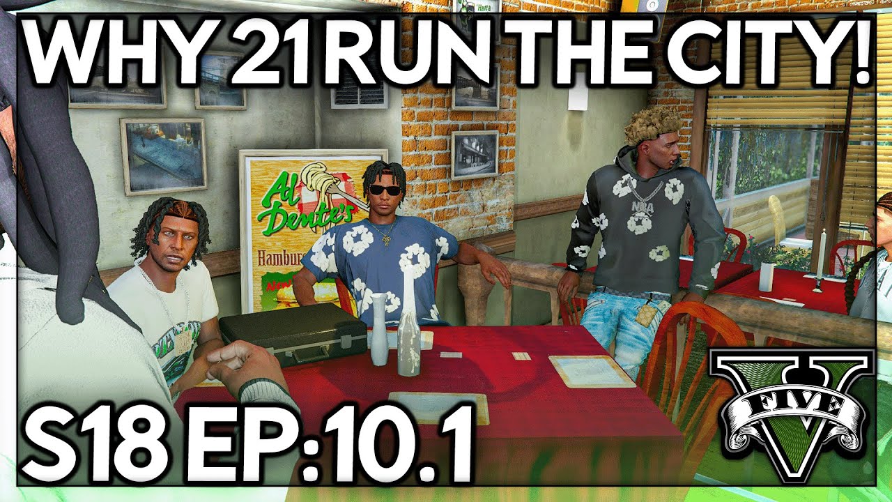 Episode 10.1: Why 21 Run The City! | GTA RP | Grizzley World Whitelist