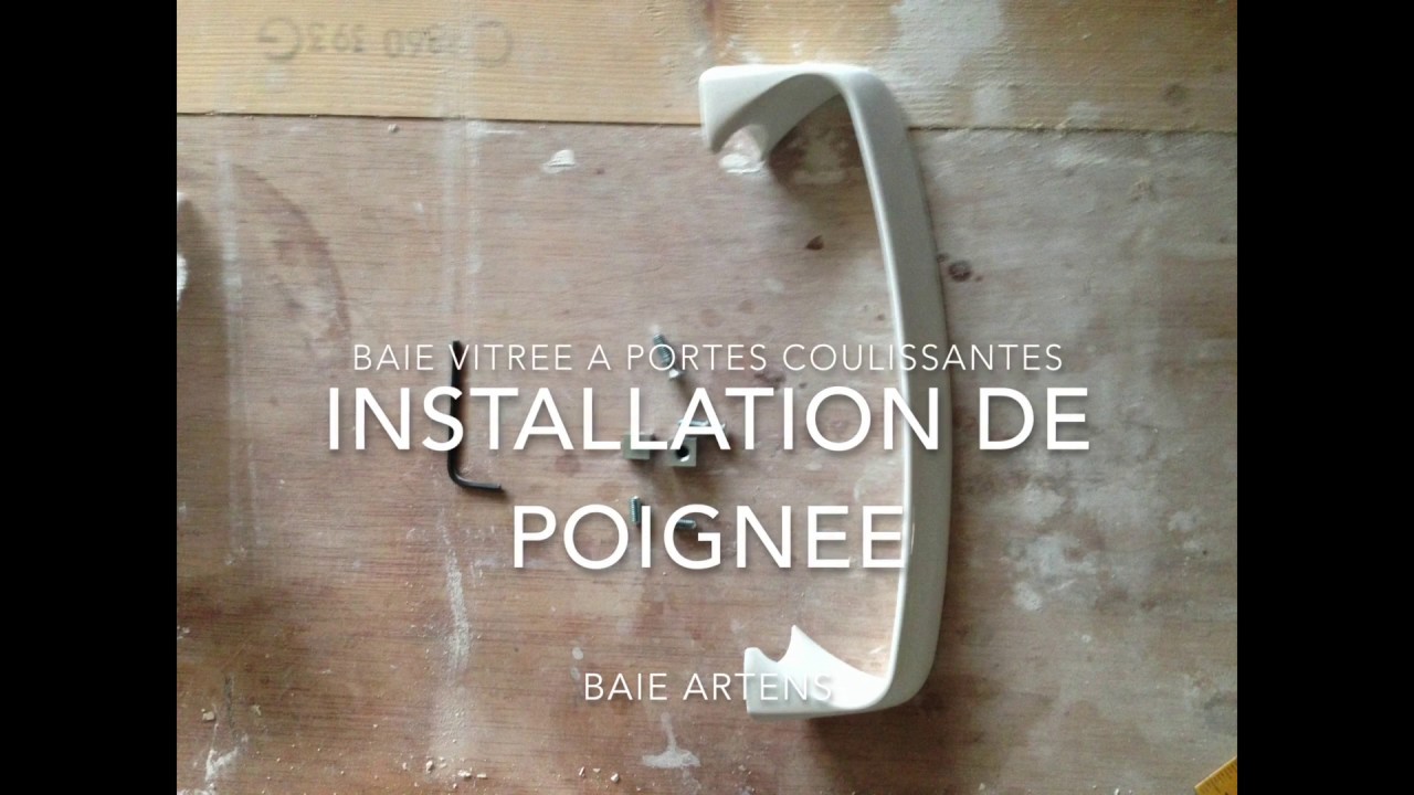 METTRE UNE POIGNEE A UNE BAIE VITREE