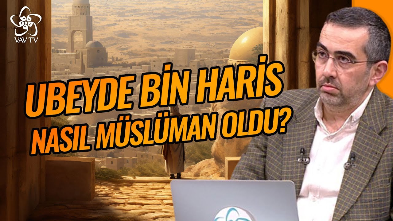 İlk Müslümanlardan Ubeyde Bin Haris Nasıl Müslüman Oldu? | Rahmet Elçisi Vav TV