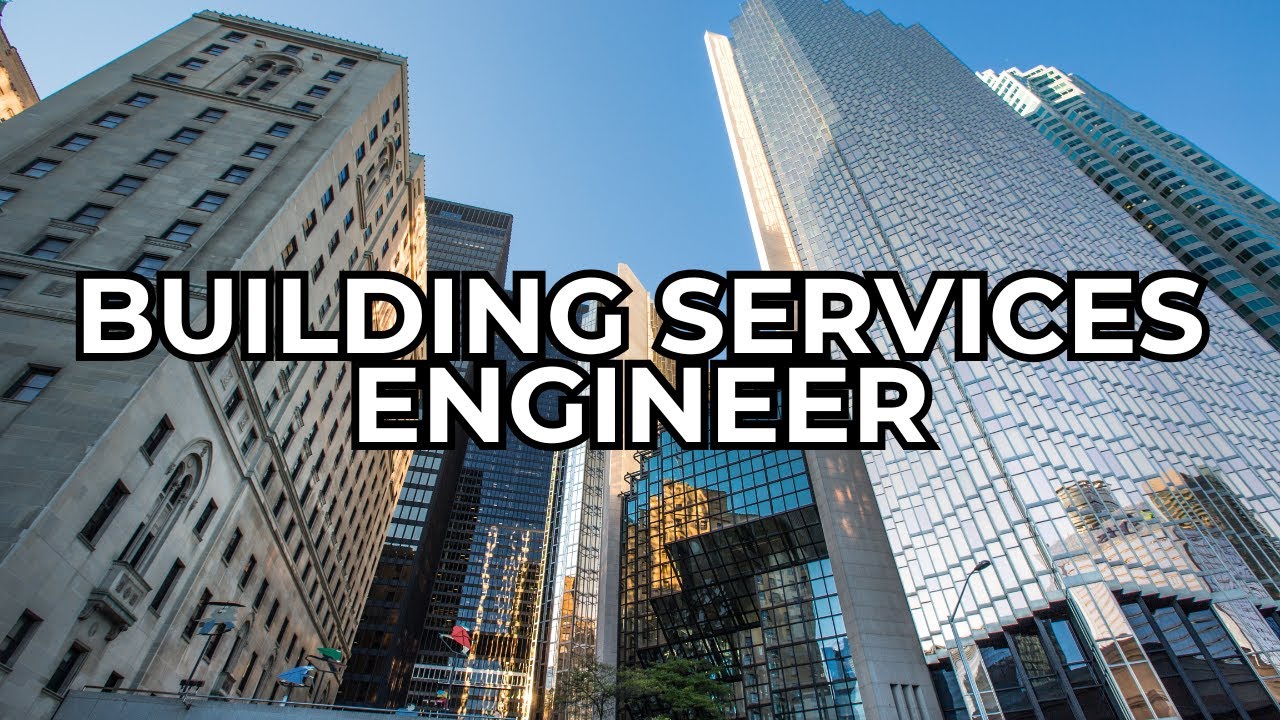 Building Services Engineer - Job Summary