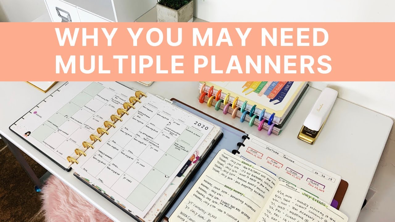 Why You May Need Multiple Planners