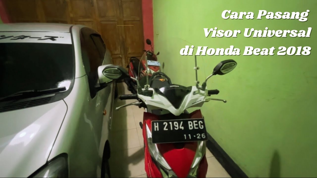 Cara Pasang Visor Universal di Honda Beat 2018