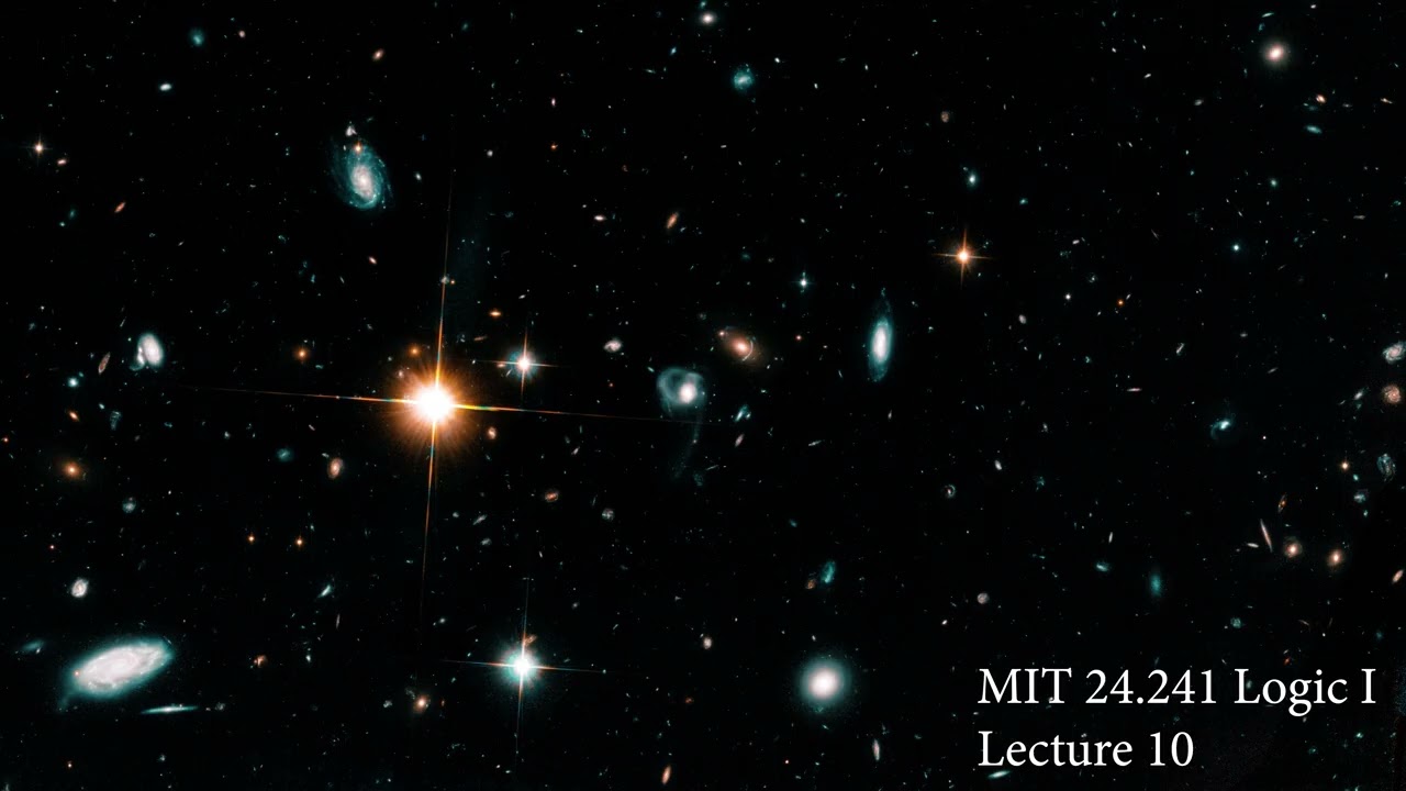MIT 24.241 Logic I Lectures (Part 1)