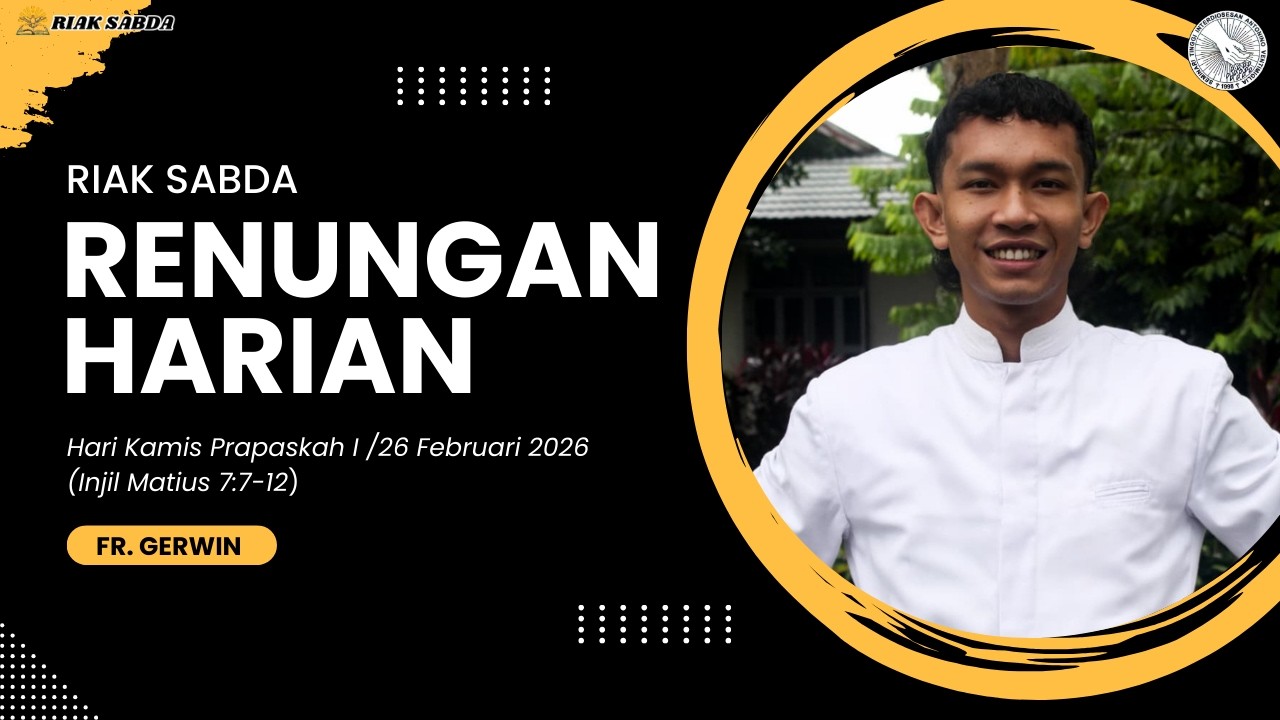 Renungan Harian//Riak Sabda//Kamis, 26 Februari 2026