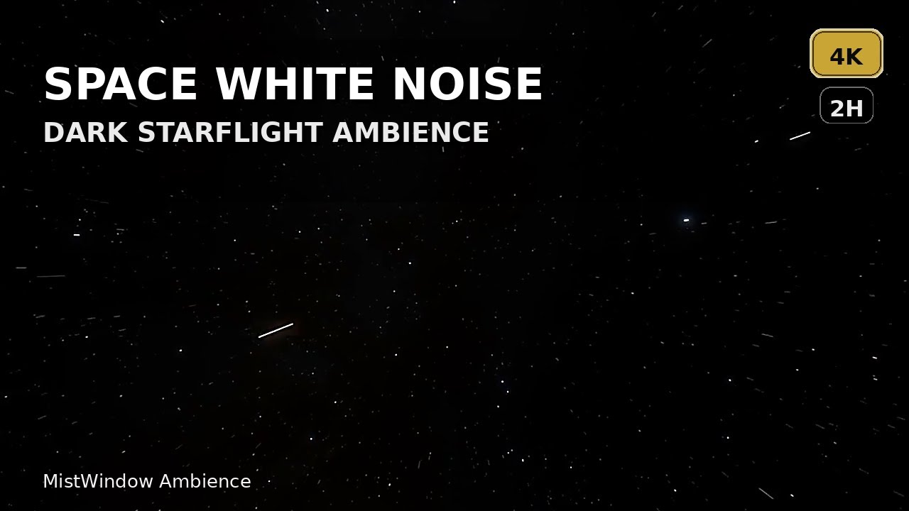Space White Noise Starflight | Ruido Blanco del Espacio (2H) | Deep Focus & Sleep (4K)