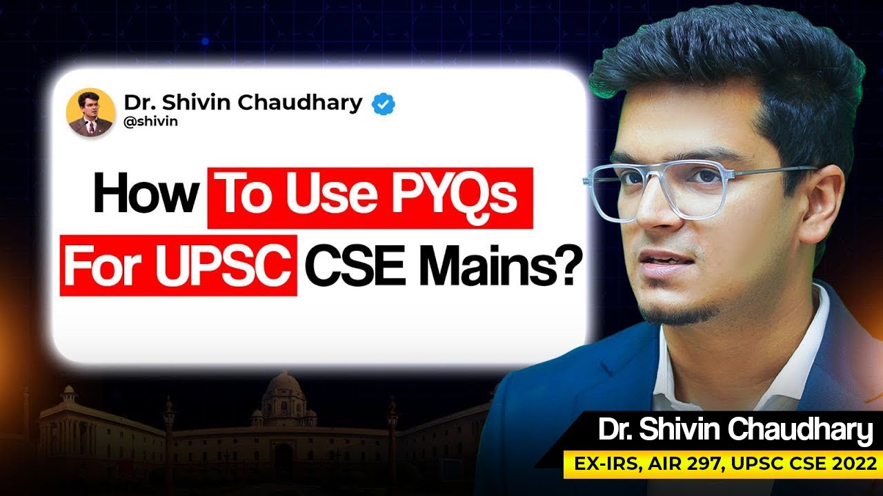 PYQs for Mains - The *Most Important* Step!