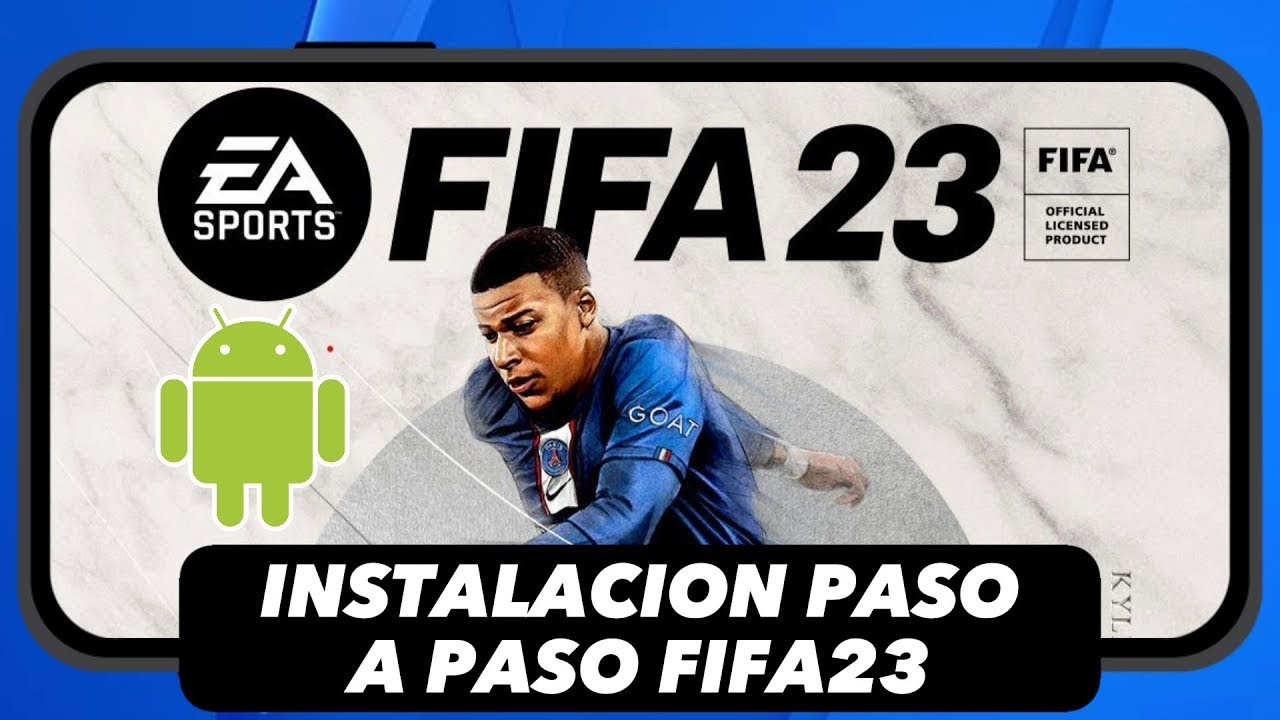 ⚽ Instalación de FIFA 23 para Teléfonos Android paso a paso FIFA 14 Actualizado