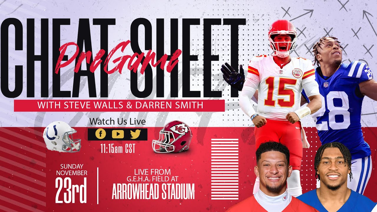 📋 PREGAME CHEAT SHEET with Steve Walls & Darren Smith — Chiefs vs Colts