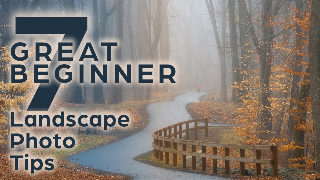 7 Great BEGINNER Landscape Photography Tips | Mark Houde Photography |