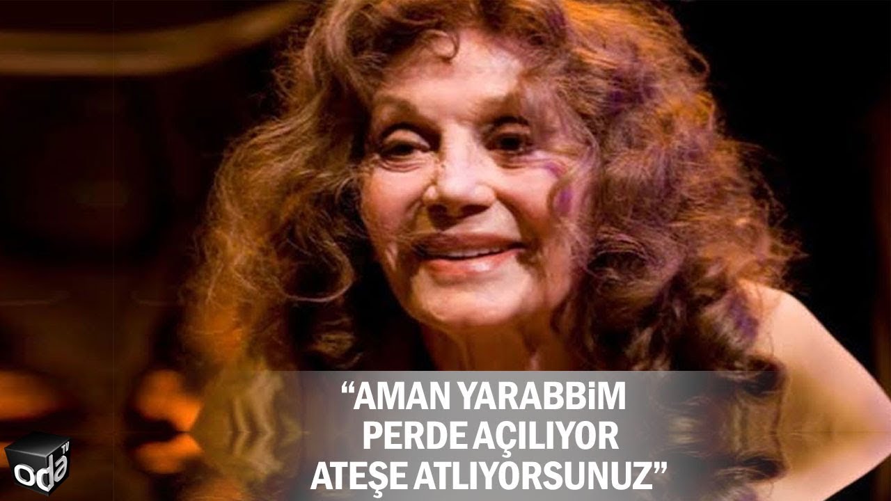 Usta Oyuncu Yıldız Kenter anlatıyor