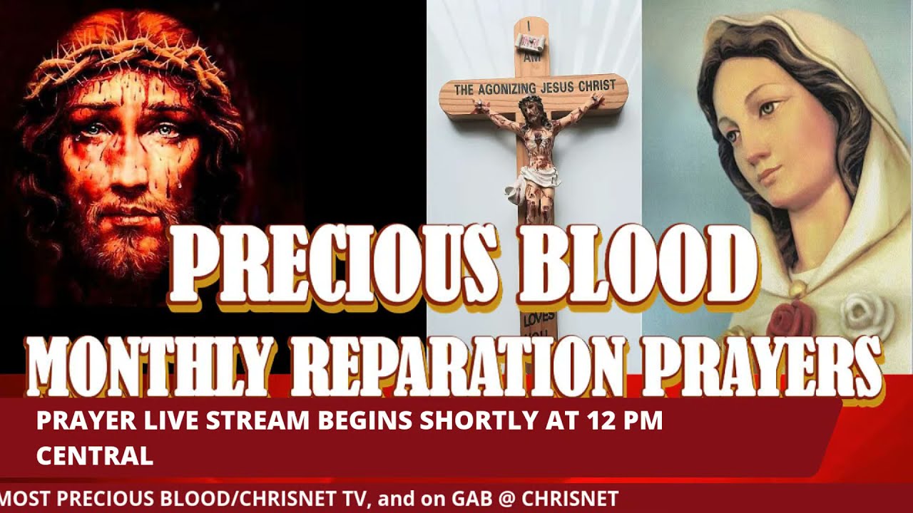 PRECIOUS BLOOD: August Reparation Prayers -08/19/2021