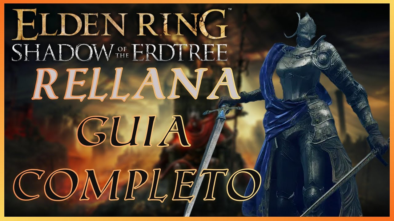 COMO DERROTAR a RELLANA - PASSO A PASSO - DLC Elden Ring, Shadow of the Erdtree