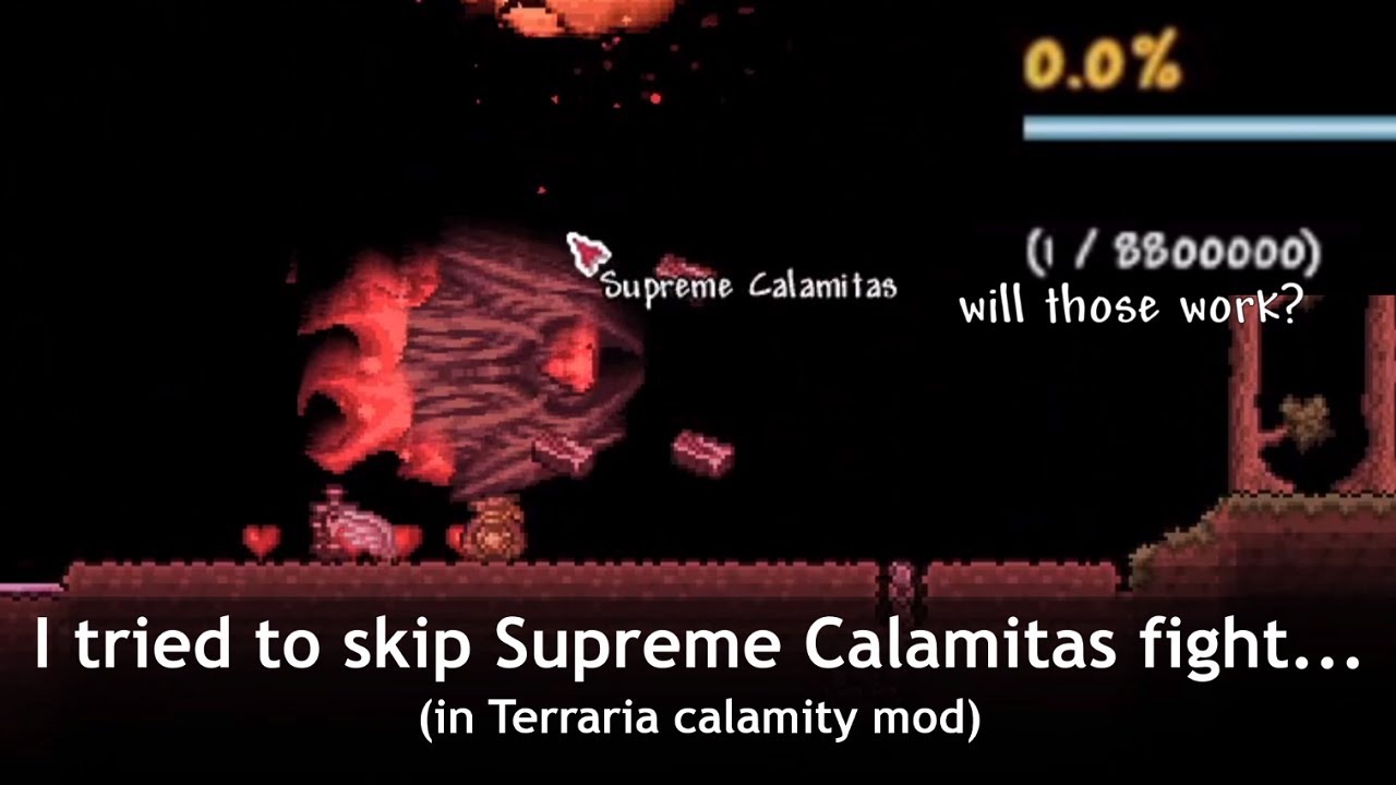 I have managed to demolish Terraria Calamity mod bosses, to see what happens...
