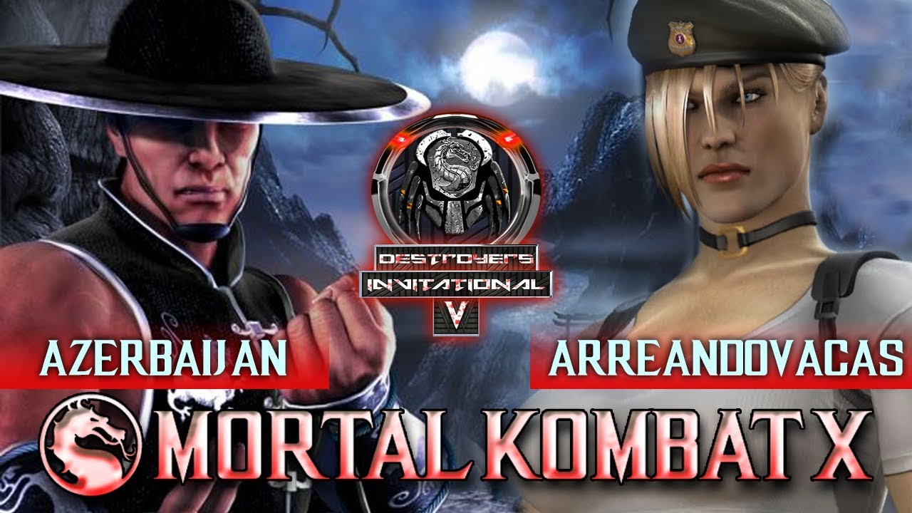 Mortal Kombat X: ArreandoVacasMK vs MK Azerbaijan - Destroyer's Invitational V
