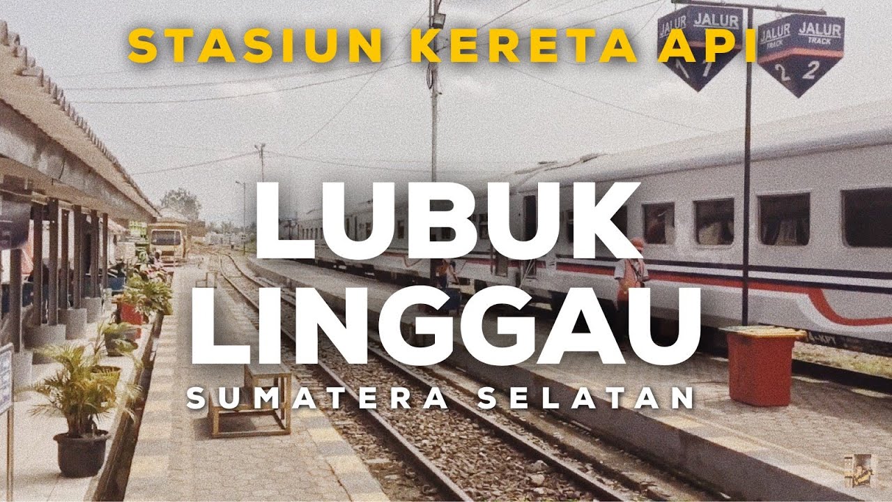 Kereta Api Indonesia PERSERO di Stasiun Lubuk Linggau, Sumatera Selatan [Penelitian]