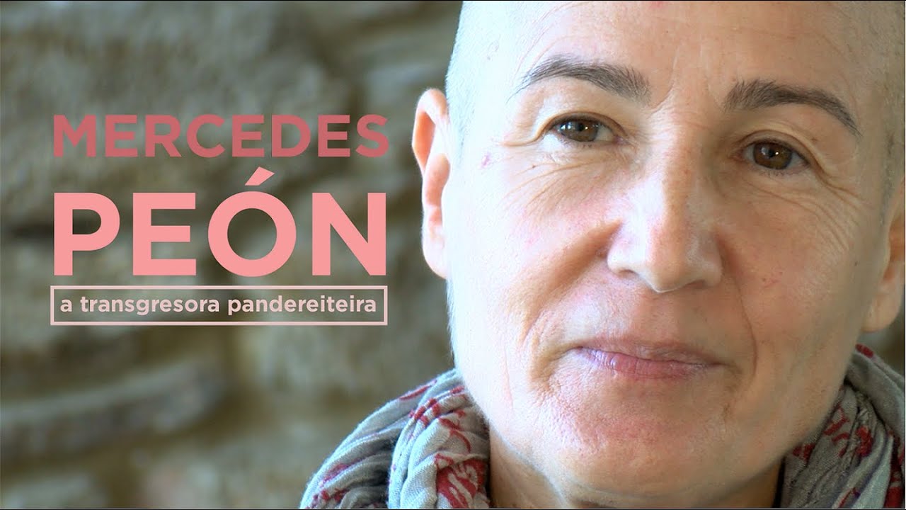 Mercedes Peón, a transgresora pandeireteira