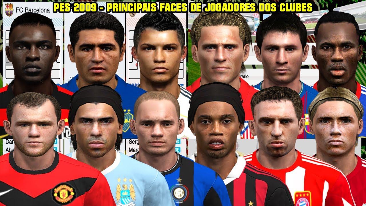 PES 2009 - PRINCIPAIS FACES DE JOGADORES DOS CLUBES - MAIN FACES OF CLUBS PLAYERS - [4K60FPS]