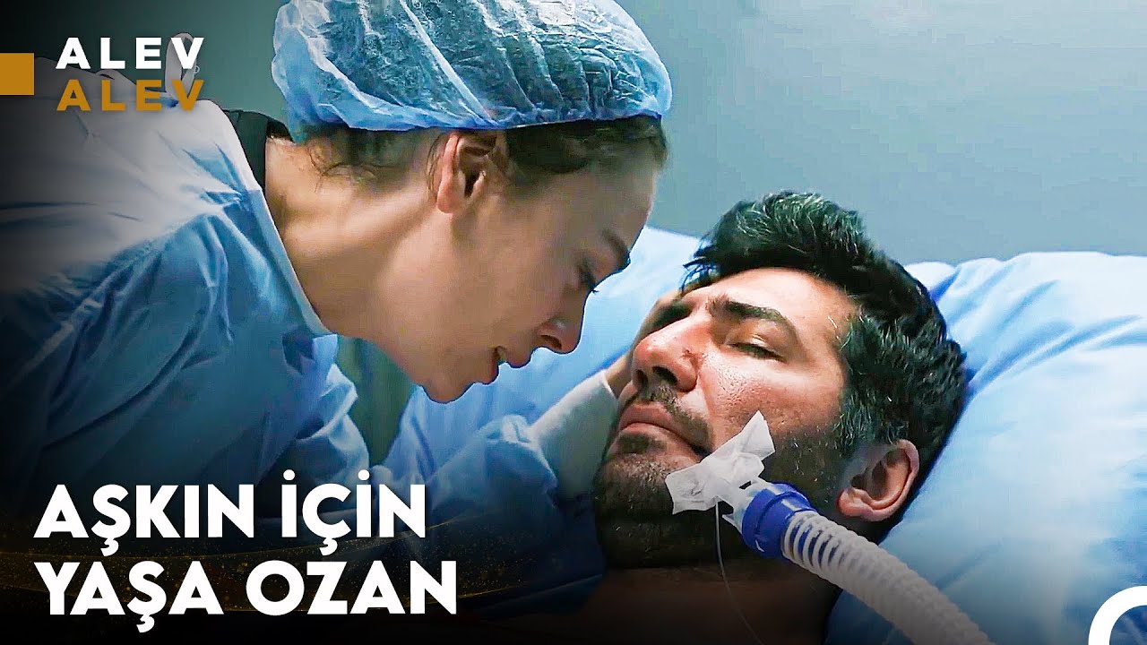 Gelecek Güzel Günler İçin Yaşamalısın Ozan - Alev Alev