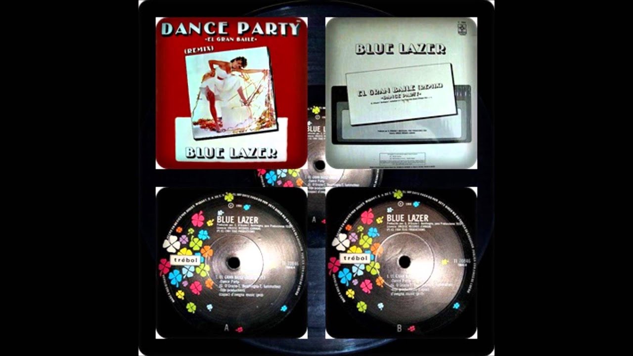 BLUE LAZER - DANCE PARTY (EL GRAN BAILE 1984)