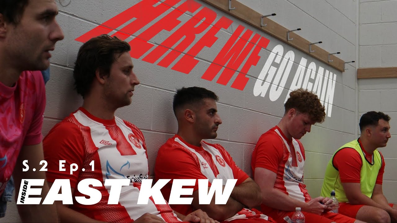 Here We Go Again | Inside East Kew - S2 Ep.1